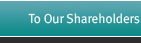Letter to Our Shareholders