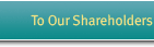 Letter to Our Shareholders